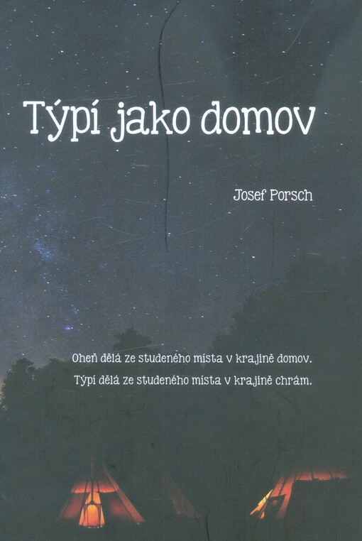Týpí jako domov