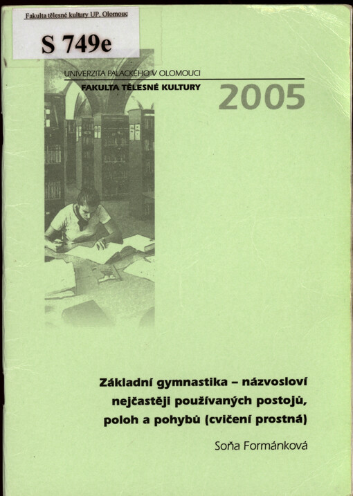 Základní gymnastika - názvosloví nejčastěji používaných postojů, poloh a pohybů (cvičení prostná)