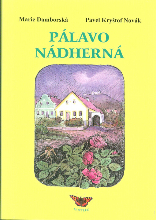 Pálavo nádherná
