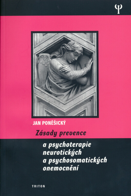 Zásady prevence a psychoterapie neurotických a psychosomatických onemocnění
