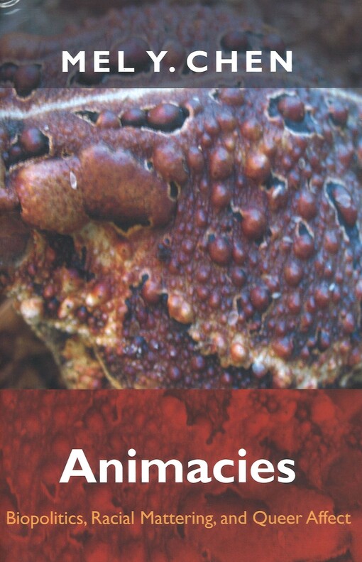Animacies : biopolitics, racial mattering, and queer affect
