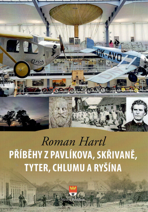 Příběhy z Pavlíkova, Skřivaně, Tyter, Chlumu a Ryšína