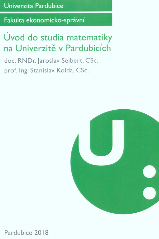 Úvod do studia matematiky na Univerzitě v Pardubicích