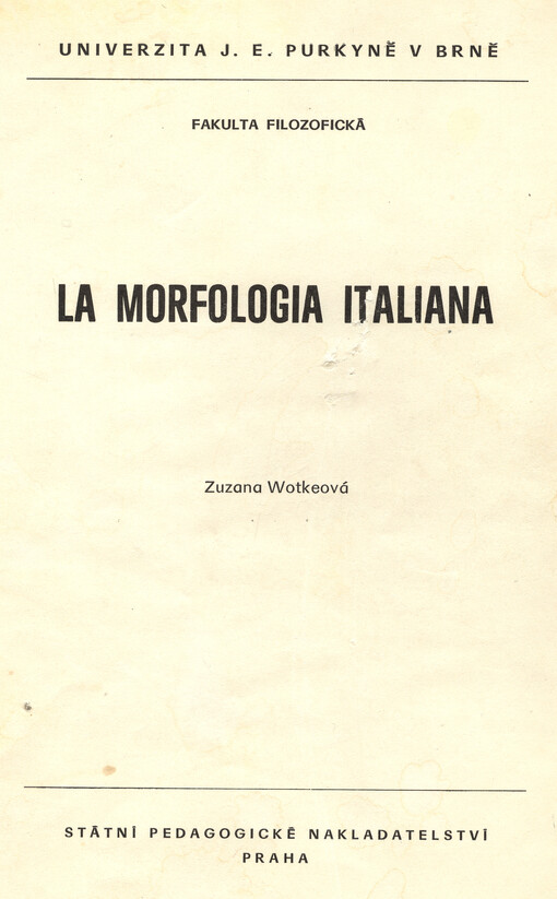 La morfologia italiana : určeno pro posl. fak. filozof.