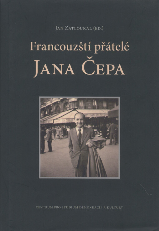 Francouzští přátelé Jana Čepa