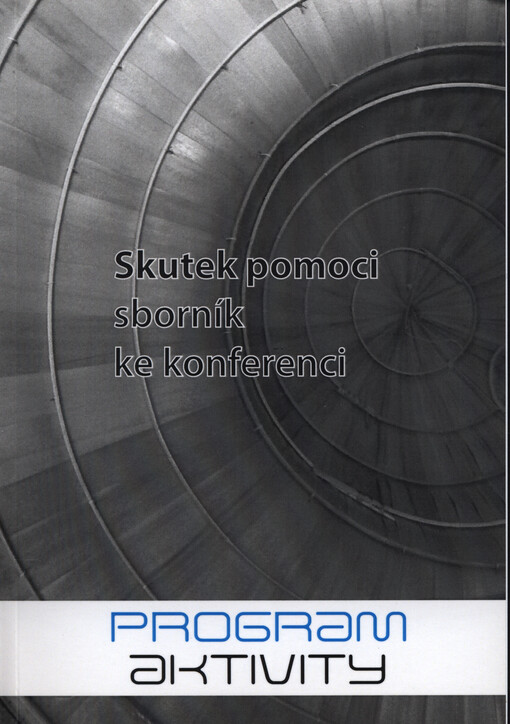 Skutek pomoci : sborník konference