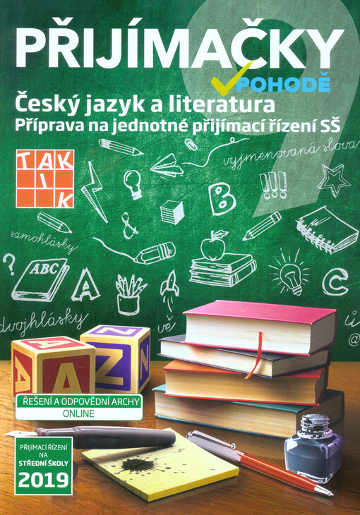 Přijímačky v pohodě : příprava na jednotné přijímací řízení SŠ. Český jazyk a literatura
