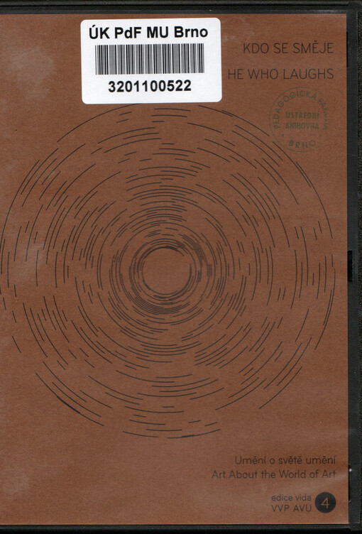 Kdo se směje : umění o světě umění = He who laughs : art about the world of art