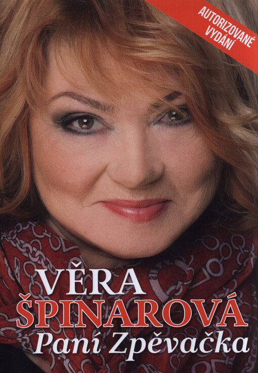 Věra Špinarová : paní zpěvačka