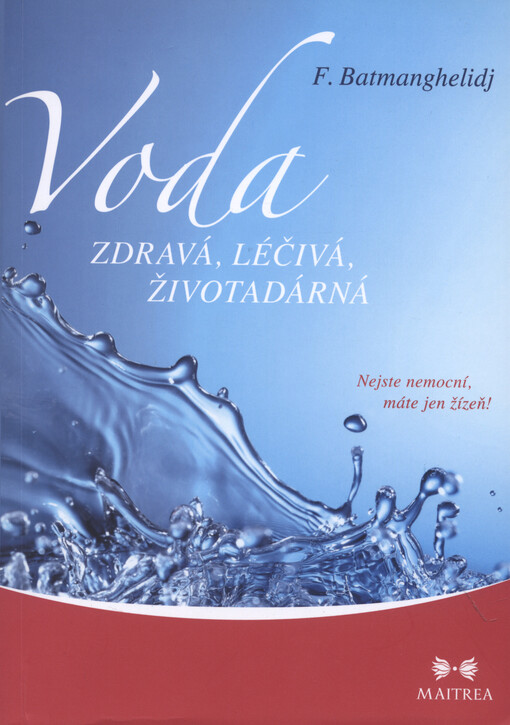 Voda zdravá, léčivá, životadárná