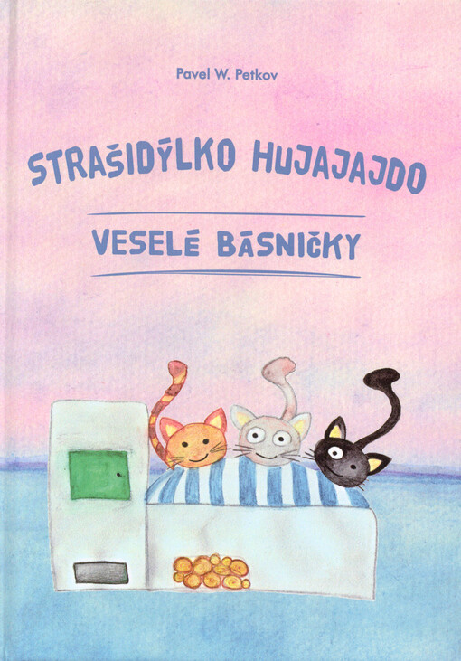 Strašidýlko Hujajajdo : veselé básničky
