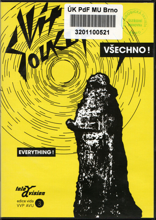 Vít Soukup: Všechno! = Everything! : filmy a divadelní představení z let 1993-2003