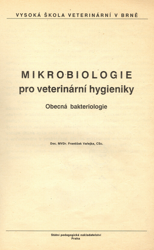 Mikrobiologie pro veterinární hygieniky : obecná bakteriologie