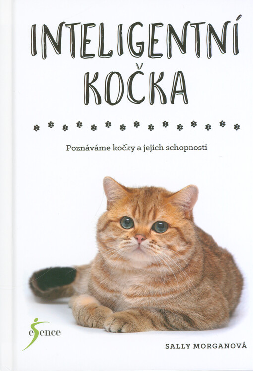 Inteligentní kočka : poznáváme kočky a jejich schopnosti