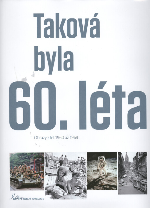 Taková byla 60. léta