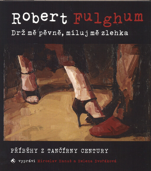 Drž mě pevně a miluj mě zlehka