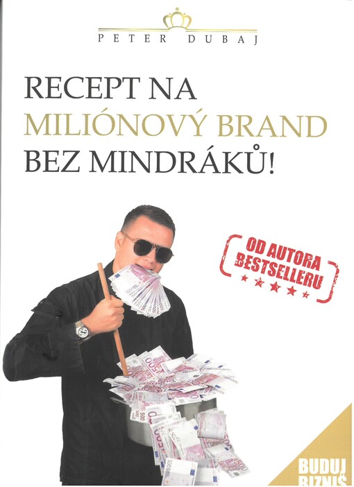 Recept na miliónový brand bez mindráků!