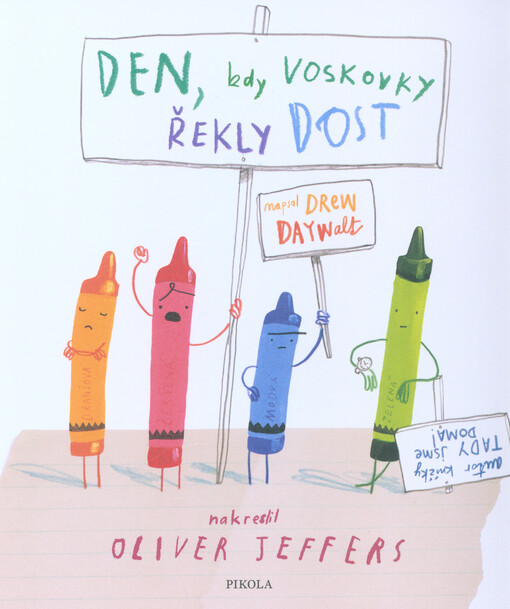 Den, kdy voskovky řekly dost