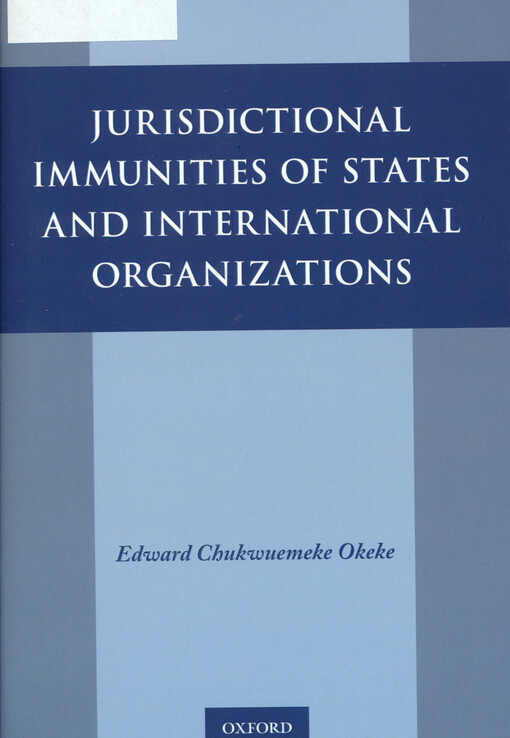 Jurisdicional immunities of states and international organizations