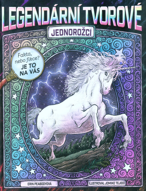 Legendární tvorové - Jednorožci
