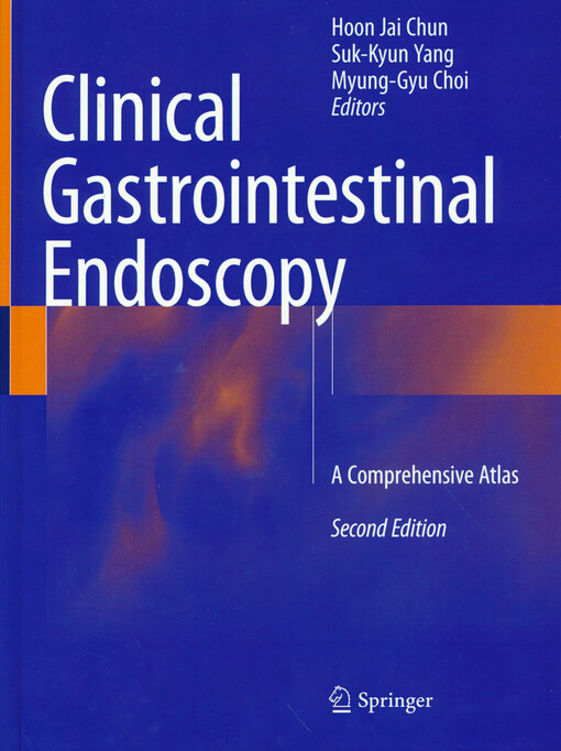 Clinical gastrointestinal endoscopy : a comprehensive atlas