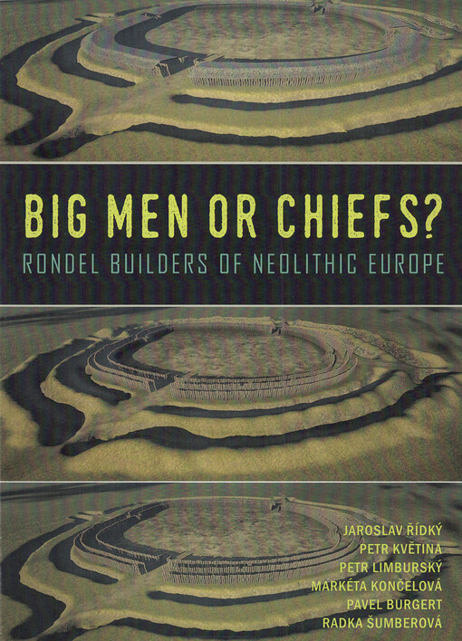Big men or chiefs? : rondel builders of Neolithic Europe