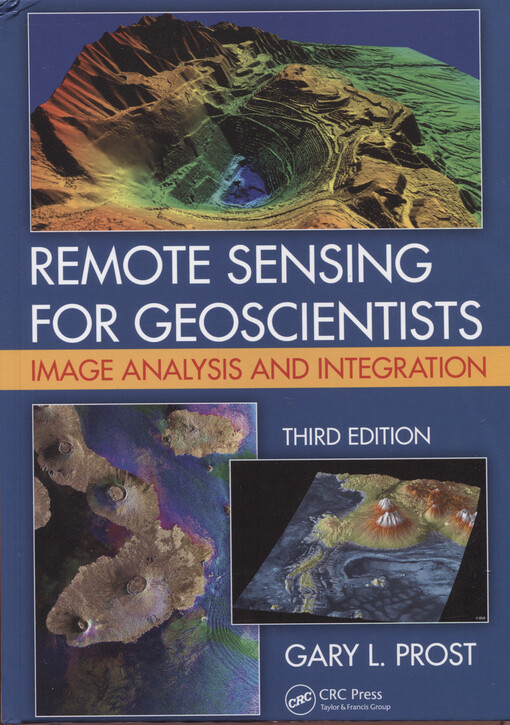 Remote sensing for geoscientists :image analysis and integration