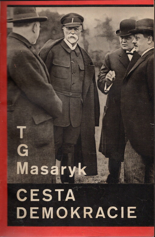 Cesta demokracie: soubor projevů za republiky