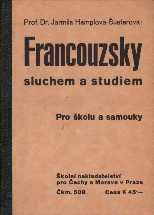 Francouzsky sluchem a studiem: pro školu a samouky