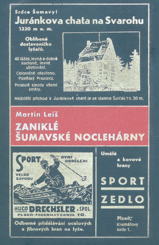 Zaniklé šumavské noclehárny