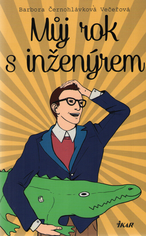 Můj rok s inženýrem