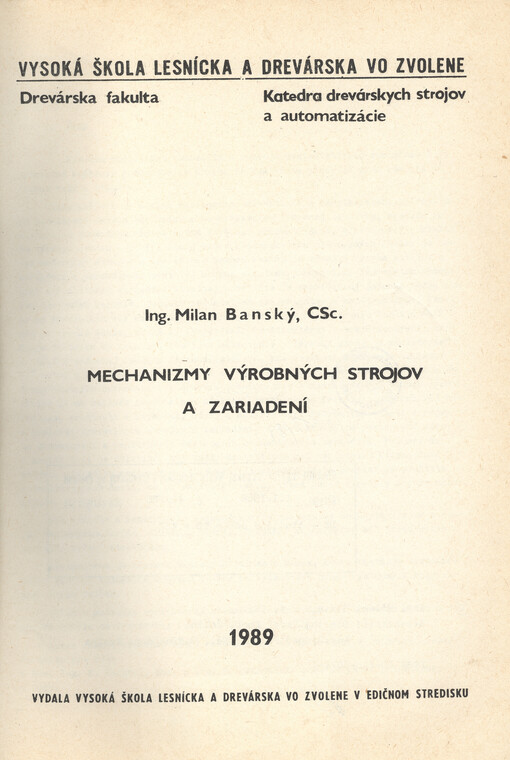 Mechanizmy výrobných strojov a zariadení