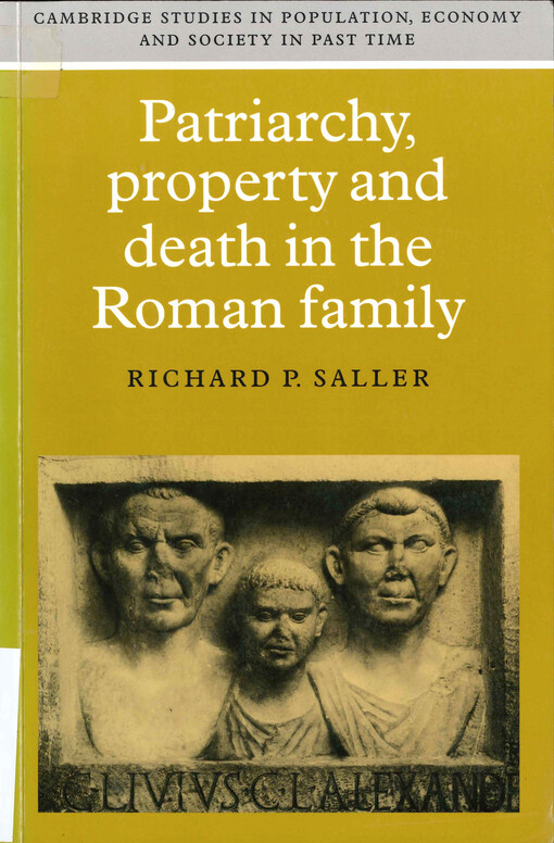 Patriarchy, property and death in the Roman family