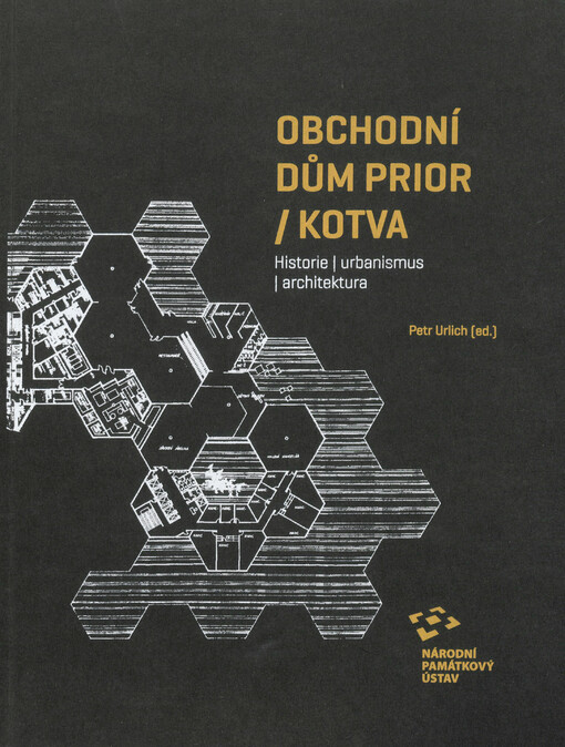 Obchodní dům Prior/Kotva :historie, urbanismus, architektura