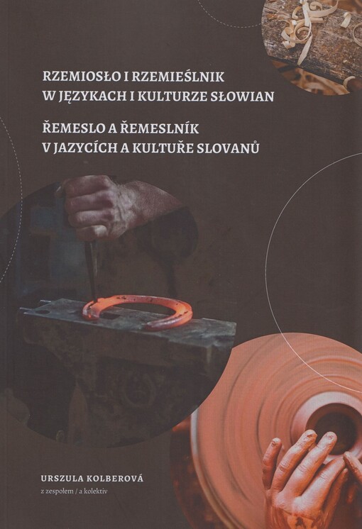 Rzemiosło i rzemieślnik w językach i kulturze Slowian
