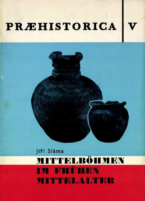 Praehistorica : acta Instituti praehistorici Universitatis Carolinae Pragensis