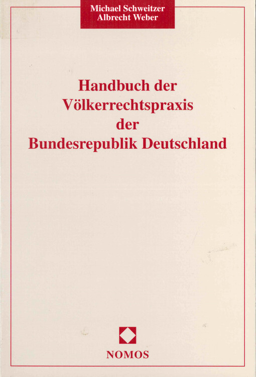 Handbuch der Völkerrechtspraxis der Bundesrepublik Deutschland