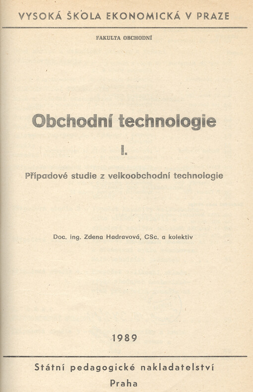 Obchodní technologie I. : případové studie z velkoobchodní technologie