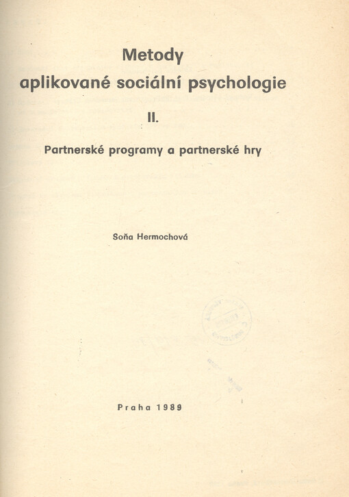 Metody aplikované sociální psychologie. [Díl] 2, Partnerské programy a partnerské hry