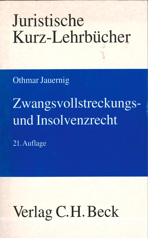 Zwangsvollstreckungs- und Insolvenzrecht : ein Studienbuch