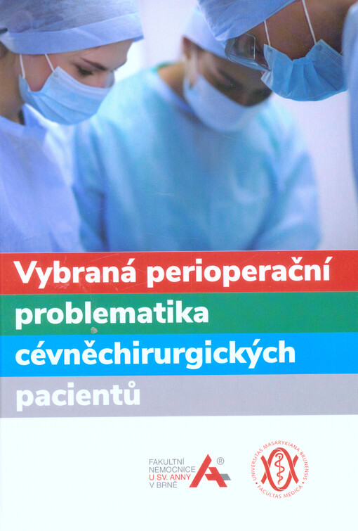 Vybraná perioperační problematika cévněchirurgických pacientů