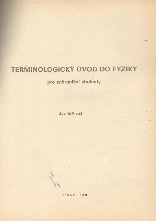 Terminologický úvod do fyziky pro zahraniční studenty :skripta pro posl. stud. středisek