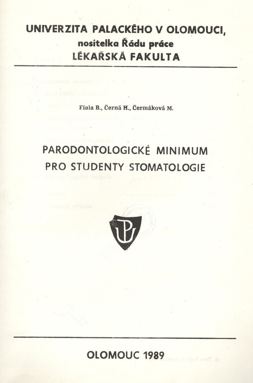 Parodontologické minimum pro studenty stomatologie :[určeno pro studenty stomatologického směru lék. fak. Univ. Palackého]