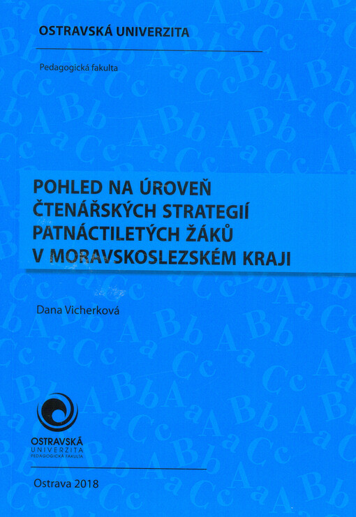 Pohled na úroveň čtenářských strategií patnáctiletých žáků v Moravskoslezském kraji