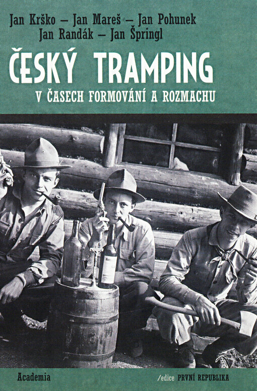 Český tramping v časech formování a rozmachu
