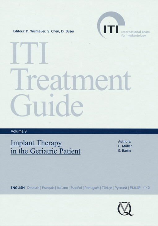 ITI treatment guide. Volume 9, Implant therapy in the geriatric patient
