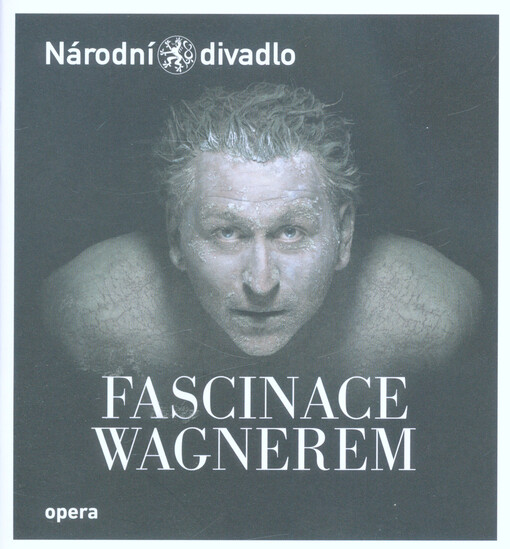 Fascinace Wagnerem = Faszination Wagner : světová premiéra = world premiere 25 & 26.10.2018 Forum Karlín