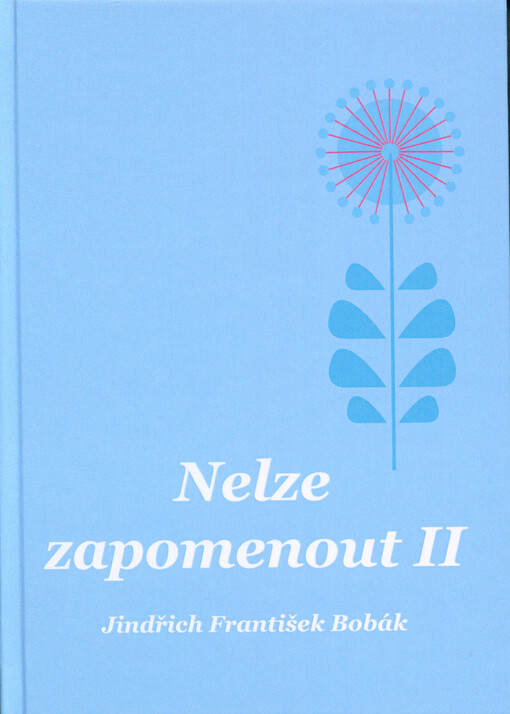 Nelze zapomenout. II