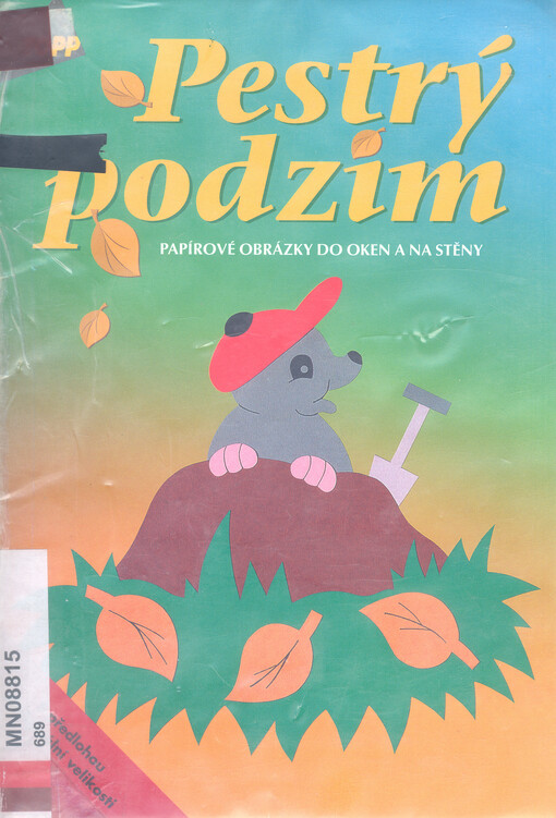 Pestrý podzim : papírové obrázky do oken a na stěny