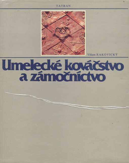 Umelecké kovářstvo a zámočníctvo